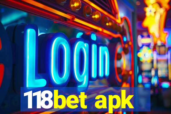 118bet apk